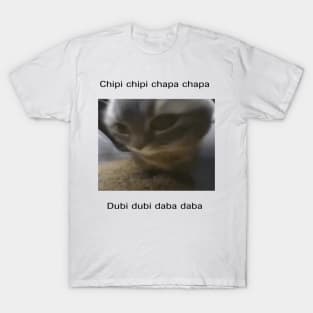Small Cat meme cute Chipi chipi chapa chapa dubi dubi daba daba T-Shirt